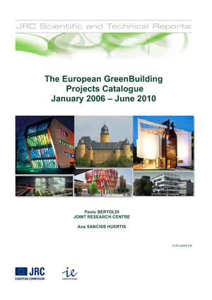 The European GreenBuilding  Projects Catalogue, January 2006 – June 2010 